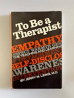 Seller image for To be a therapist: The teaching and learning. for sale by Wissenschaftl. Antiquariat Th. Haker e.K