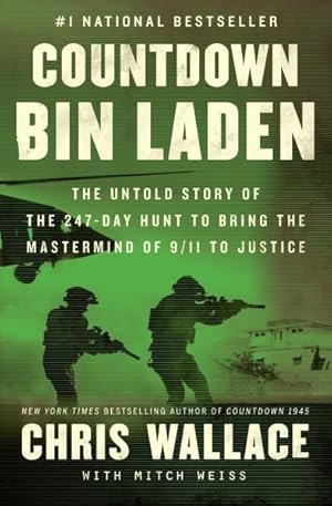 Seller image for Countdown Bin Laden : The Untold Story of the 247-day Hunt to Bring the Mastermind of 9/11 to Justice for sale by GreatBookPrices