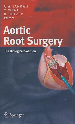 Bild des Verkufers fr Aortic Root Surgery The Biological Solution zum Verkauf von Leipziger Antiquariat