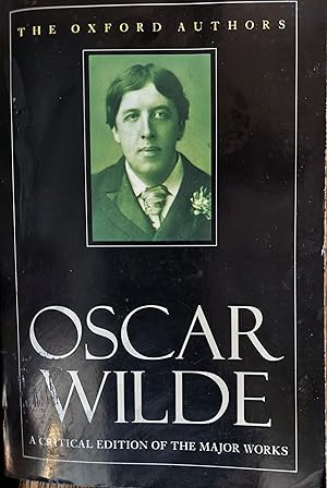 Seller image for Oscar Wilde : A Critical Edition of the Major Works for sale by The Book House, Inc.  - St. Louis