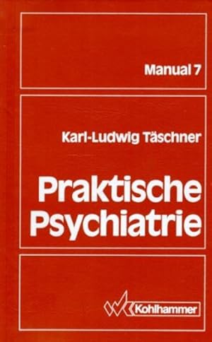 Praktische Psychiatrie