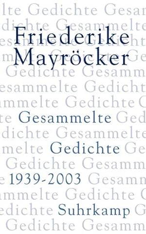 Gesammelte Gedichte 1939-2003