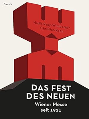 Bild des Verkufers fr Das Fest des Neuen : Wiener Messe seit 1921. zum Verkauf von nika-books, art & crafts GbR