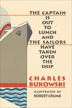 Image du vendeur pour Captain Is Out to Lunch and the Sailors Have Taken over the Ship mis en vente par GreatBookPrices