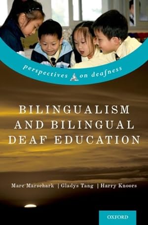 Image du vendeur pour Bilingualism and Bilingual Deaf Education mis en vente par GreatBookPrices