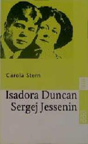 Seller image for Isadora Duncan und Sergej Jessenin: Der Dichter und die Tnzerin (rororo / Rowohlts Rotations Romane) for sale by Gerald Wollermann