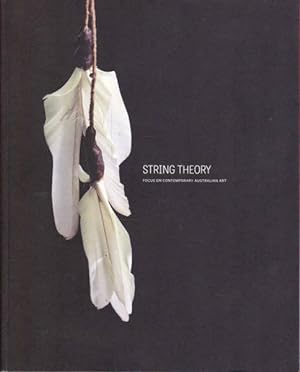Seller image for String Theory Focus on Contemporary Australian Art for sale by Goulds Book Arcade, Sydney
