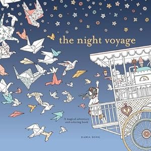 Bild des Verkufers fr The Night Voyage: Magical Adventure and Coloring Book : Malbuch zum Verkauf von AHA-BUCH GmbH