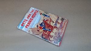 Seller image for Pete And The Prairie People for sale by BoundlessBookstore