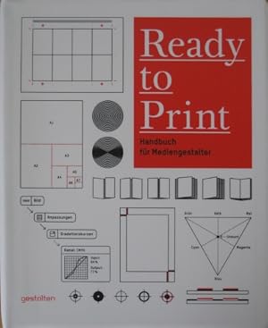 Seller image for Ready to Print. Handbuch fr Mediengestalter for sale by Antiquariat Bernd Preler