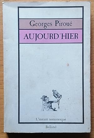 Aujourd'hier (L'Instant romanesque) (French Edition)