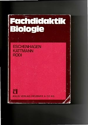 Seller image for Dieter Eschenhagen, U. Kattmann, Fachdidaktik Biologie for sale by sonntago DE