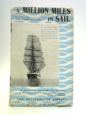 Bild des Verkufers fr A Million Miles in Sail zum Verkauf von World of Rare Books