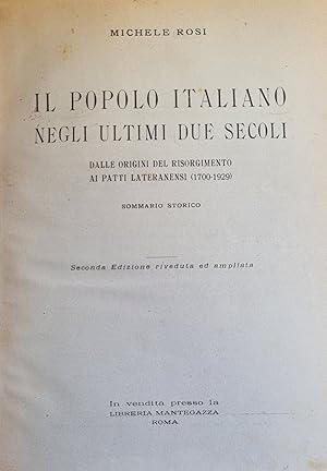 IL POPOLO ITALIANO NEGLI ULTIMI DUE SECOLI. DALLE ORIGINI DEL RISORGIMENTO AI PATTI LATERANENSI (...
