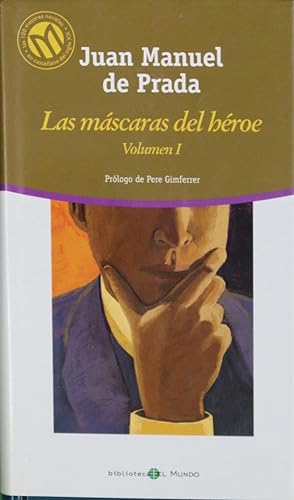 Imagen del vendedor de Las máscaras del héroe. Volumen I a la venta por Librería Alonso Quijano