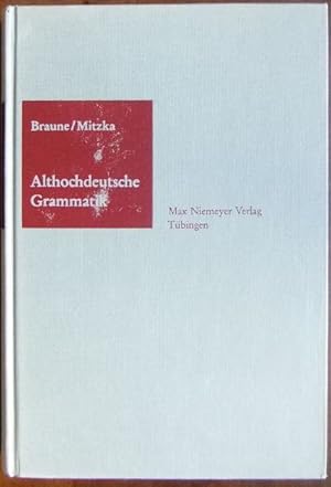 Imagen del vendedor de Althochdeutsche Grammatik. Wilhelm Braune. Fortgef. von Karl Helm / Sammlung kurzer Grammatiken germanischer Dialekte / A / Hauptreihe ; Nr. 5 a la venta por Antiquariat Blschke