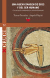 Seller image for Una nueva imagen de Dios y del ser humano for sale by AG Library
