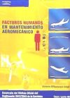 FACTORES HUMANOS EN MANTENIMIENTO AEROMECÁNICO