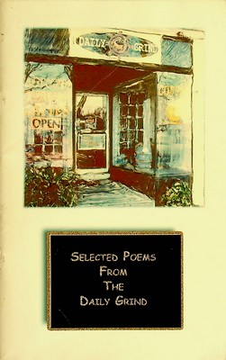 Seller image for Selected Poems from The Daily Grind for sale by Kennys Bookstore