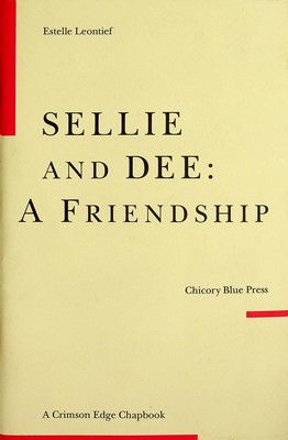 Immagine del venditore per Sellie and Dee: A Friendship (A Crimson Edge Chapbook) venduto da Kennys Bookstore