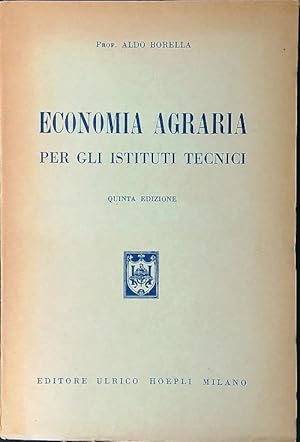 Bild des Verkufers fr Economia agraria per gli istituti tecnici zum Verkauf von Librodifaccia