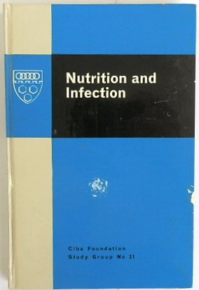 Seller image for Nutrition and Infection (CIBA Foundation Study Group No.31) for sale by PsychoBabel & Skoob Books