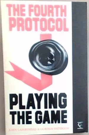 Bild des Verkufers fr The Fourth Protocol: Playing the Game zum Verkauf von Chapter 1