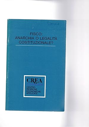 Image du vendeur pour Fisco: anarchia o legalit costituzionale?. mis en vente par Libreria Gull