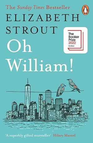 Immagine del venditore per Oh William! : Shortlisted for the Booker Prize 2022 venduto da Smartbuy