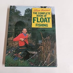 Seller image for The Complete Book Of Float Fishing for sale by Cambridge Rare Books