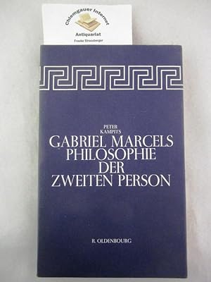 Bild des Verkufers fr Gabriel Marcels Philosophie der zweiten Person. zum Verkauf von Chiemgauer Internet Antiquariat GbR