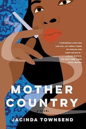 Seller image for Mother Country: A Novel by Townsend, Jacinda [Paperback ] for sale by booksXpress