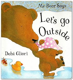 Bild des Verkufers fr Mr Bear Says Let's Go Outside zum Verkauf von Darkwood Online T/A BooksinBulgaria