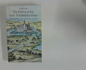 Bild des Verkufers fr Schleswig im Mittelalter: Erzhlungen zur Landesgeschichte. zum Verkauf von ANTIQUARIAT FRDEBUCH Inh.Michael Simon