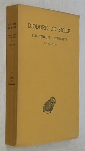 Bild des Verkufers fr Diodore de Sicile: Bibliotheque Historique, Livre XIX zum Verkauf von Powell's Bookstores Chicago, ABAA