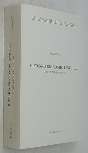 Historica Graeco-Hellenistica: Choix d'Ecrits, 1953-1993