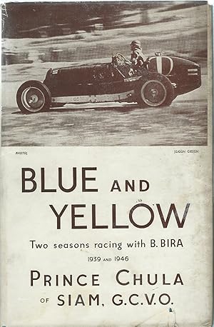 Bild des Verkufers fr BLUE and YELLOW - Two seasons racing with B.BIRA 1939 and 1946 zum Verkauf von Robin Peake