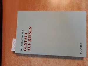 Seller image for Teil: 13, Gestalt auf Reisen : das System seelischer Prozesse for sale by Gebrauchtbcherlogistik  H.J. Lauterbach