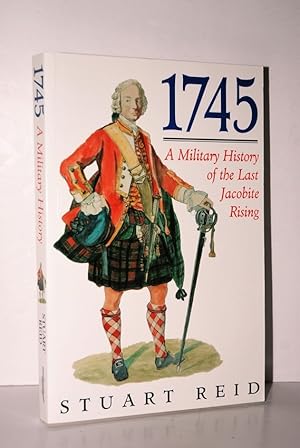 Seller image for 1745 A Military History of the Last Jacobite Rising for sale by Nugget Box  (PBFA)