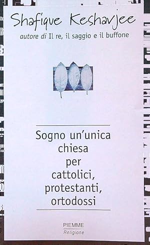Bild des Verkufers fr Sogno un'unica Chiesa per cattolici, protestanti, ortodossi. zum Verkauf von Librodifaccia