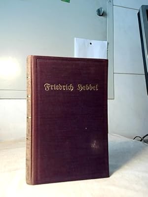 Friedrich Hebbels Werke : Agnes Bernauer - Gyges und sein Ring. Herausgegeben von Dr. Chr. Christ...