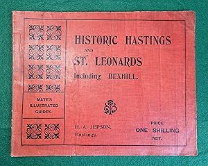 Immagine del venditore per Mate's Illustrated Guides: Historic Hastings and St. Leonards including Bexhill, A Literary, venduto da Gerald Baker