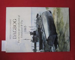 Image du vendeur pour Dagbog fra en rejse p vestkysten af Vendsyssel & Thy 1865. mis en vente par Versandantiquariat buch-im-speicher