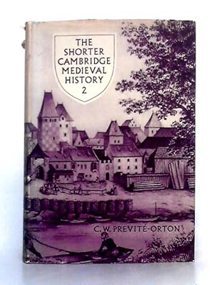 Imagen del vendedor de The Shorter Cambridge Medieval History; Volume II a la venta por World of Rare Books