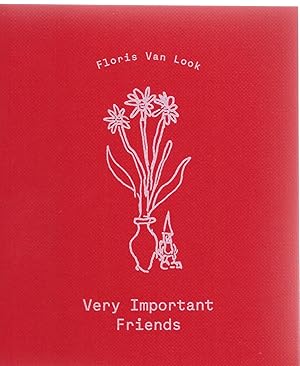 Floris Van Look : Very Important Friends