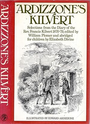 Immagine del venditore per Ardizzone's Kilvert: Selections from the diary of the Rev. Francis Kilvert, 1870-79 venduto da Pendleburys - the bookshop in the hills