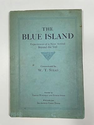 Bild des Verkufers fr The Blue Island: Experiences of a New Arrival Beyond the Veil zum Verkauf von BookEnds Bookstore & Curiosities