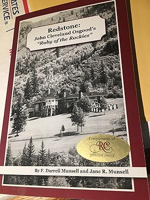 Bild des Verkufers fr Redstone: John Cleveland Osgood's "Ruby of the Rockies" zum Verkauf von Bristlecone Books  RMABA