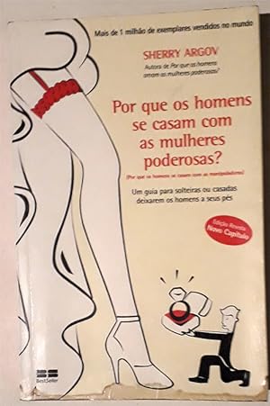 Por Que Os Homens Se Casam Com As Mulheres Poderosas (Em Portugues do Brasil)