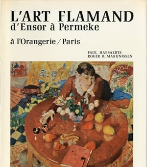 Bild des Verkufers fr L'art flamand d'Ensor a' Permeke a' l'Orangerie/Paris. zum Verkauf von LIBET - Libreria del Riacquisto